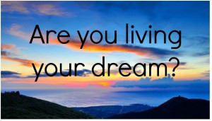 Are-You-Living-Your-Dream